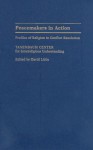 Peacemakers in Action: Profiles of Religion in Conflict Resolution - David Little, Richard Holbrooke, Tanenbaum Center for Interreligious Unde