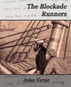 The Blockade Runners - Jules Verne