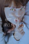 Het grote misschien - John Green, Aleid van Eekelen-Benders