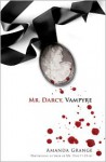 Mr. Darcy, Vampyre - Amanda Grange