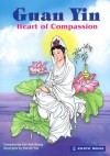 Guan Yin: Heart Of Compassion - Koh Kok Kiang