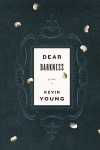 Dear Darkness: Poems - Kevin Young