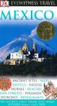 Mexico (Eyewitness Travel Guides) - Nick Inman, Marlena Spieler