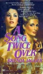 song twice over - Brenda Jagger