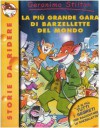 La più grande gara di barzellette del mondo - Geronimo Stilton, Larry Keys, Blasco Tabasco