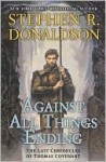 Against All Things Ending - Stephen R. Donaldson