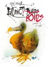 Ralph Steadman's Extinct Boids - Ralph Steadman