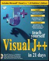 Teach Yourself Visual J++ in 21 Days: With CDROM - Patrick Winters, Charles Perkins, Laura Lemay