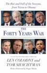 The Forty Years War - Len Colodny, Tom Shachtman