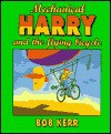 Mechanical Harry And The Flying Bicycle - Bob Kerr