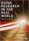 Doing Research In The Real World - David B. Gray