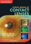 Clinical Manual of Contact Lenses - Edward S. Bennett, Vinita Allee Henry