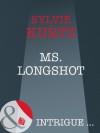 Ms. Longshot - Sylvie Kurtz