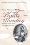 The Poems Of Phillis Wheatley - Phillis Wheatley, Julian D. Mason