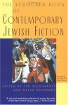 The Schocken Book of Contemporary Jewish Fiction - Ted Solotaroff, Nessa Rapoport