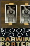 Blood Moon (Mass Market) - Darwin Porter