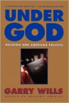 Under God - Garry Wills