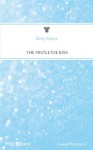 Mills & Boon : The Mistletoe Kiss - Betty Neels