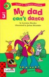 My Dad Can't Dance (Read With Ladybird) - Lorraine Horsley, Catriona MacGregor, Shirley Jackson