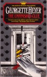 The Unfinished Clue - Georgette Heyer