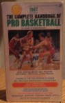 The Complete Handbook of Pro Basketball 1987: 1987 Edition - Zander Hollander