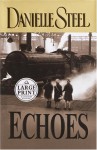 Echoes (Danielle Steel) - Danielle Steel