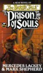 Prison of Souls (Bard's Tale, #3) - Mercedes Lackey, Mark Shepherd