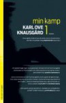 Min kamp 1 - Karl Ove Knausgård