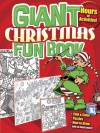 Giant Christmas Fun Book - Dover Publications Inc.