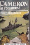 Cameron in Command - Philip McCutchan