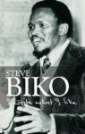 I Write What I Like - Steve Biko