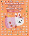 Donde Esta Moshi Fresa Princesa? - Various