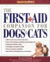 The First Aid Companion for Dogs & Cats - Amy D. Shojai