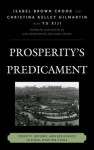 Prosperity's Predicament: Identity, Reform, and Resistance in Rural Wartime China - Isabel Crook