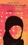 The Gaze of the Gazelle: The Story of a Generation - Arash Hejazi, Arash Hijazi, Paulo Coelho