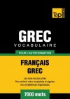 Vocabulaire Francais-Grec Pour L'Autoformation - 7000 Mots - Andrey Taranov