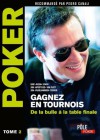 Poker - Gagnez en tournois : de la bulle à la table finale:Tome 2 (MI.POLE POKER) (French Edition) - Eric Lynch