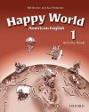 American Happy World 1: Activity Book - Stella Maidment, Bill Bowler, Lorena Roberts