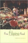 Fine Filipino Food - Karen Hulene Bartell