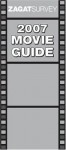 Zagat 2007 Movie Guide (Zagat Movie Guide) (Zagat Movie Guide) - Curt Gathje, Zagat Survey