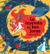 La leyenda de San Jorge - Lluis Farre, Merce Canals