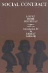 Social Contract: Essays by Locke, Hume, and Rousseau - John Locke, David Hume, Jean-Jacques Rousseau, Ernest Barker