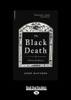 The Black Death: A Personal History (Large Print 16pt) - John Hatcher