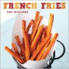 French Fries - Zac Williams