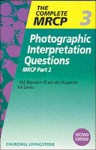 Photographic Interpretation Questions: MRCP Part 2 - H.L.C. Beynon, K.A. Davies, J.B. van den Bogaerde