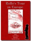 Rollo's Tour in Europe Bundle (Illustrated) - Jacob Abbott, Isabella DeCarlo