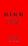 Tools for Conviviality - Ivan Illich