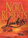 Lawless (Loving Jack #3) - Nora Roberts