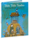 Tikki Tikki Tembo - Arlene Mosel, Blair Lent
