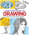 The Essential Guide to Drawing - Barrington Barber, Duncan Smith